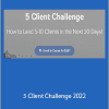 Dino Gomez - 5 Client Challenge 2022