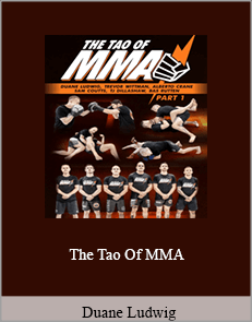 Duane Ludwig - The Tao Of MMA