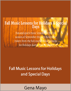 Gena Mayo - Fall Music Lessons for Holidays and Special Days