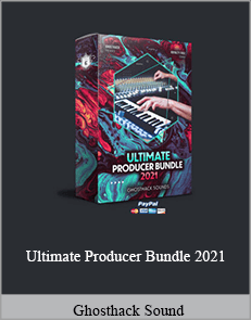 Ghosthack Sound - Ultimate Producer Bundle 2021