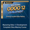 Greg Moss - Mastering Odoo 12 Development - Complete Odoo Mastery Course