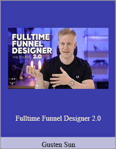 Gusten Sun - Fulltime Funnel Designer 2.0