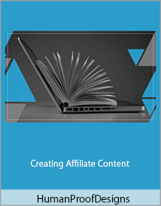 HumanProofDesigns - Creating Affiliate Content