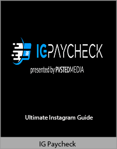 IG Paycheck - Ultimate Instagram Guide