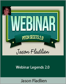 Jason Fladlien - Webinar Legends 2.0