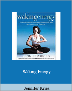 Jennifer Kries - Waking Energy