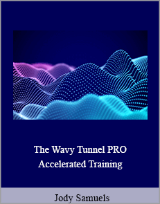 Jody Samuels - The Wavy Tunnel PRO Accelerated Training