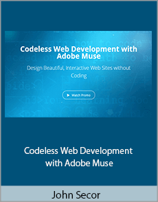 John Secor - Codeless Web Development with Adobe Muse