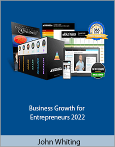 John Whiting - Business Growth for Entrepreneurs 2022