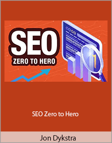 Jon Dykstra - SEO Zero to Hero