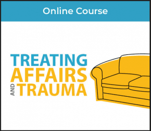 Julie Gottman and John Gottman - Treating Affairs and Trauma 2022.