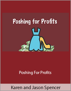 Karen and Jason Spencer - Poshing For Profits