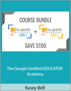 Kasey Bell - The Google Certified EDUCATOR Academy