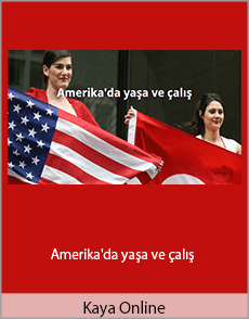 Kaya Online - Amerika'da yaşa ve çalış