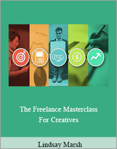 Lindsay Marsh - The Freelance Masterclass. For Creatives