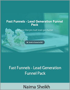 Naima Sheikh - Fast Funnels - Lead Generation Funnel Pack