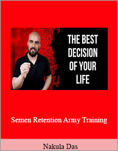 Nakula Das - Semen Retention Army Training