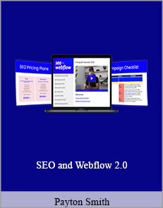 Payton Smith - SEO and Webflow 2.0