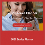 Pet Business Owners - 2021 Stories Planner