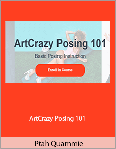 Ptah Quammie - ArtCrazy Posing 101