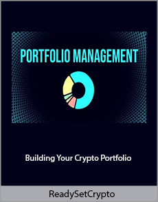 ReadySetCrypto - Building Your Crypto Portfolio