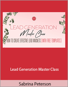 Sabrina Peterson - Lead Generation Master Class