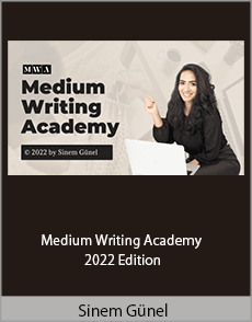 Sinem Günel - Medium Writing Academy 2022 Edition