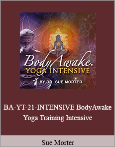 Sue Morter - BA-YT-21-INTENSIVE BodyAwake Yoga Training Intensive