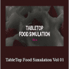 Tariq Kinani - TableTop Food Simulation Vol 01