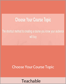 Teachable - Choose Your Course Topic