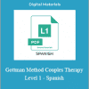 The Gottman Institute - Gottman Method Couples Therapy Level 1 - Spanish