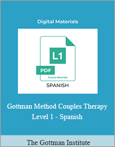 The Gottman Institute - Gottman Method Couples Therapy Level 1 - Spanish