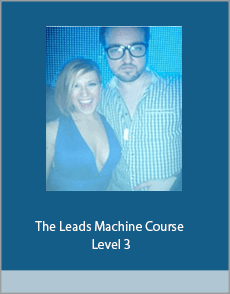 The Leads Machine Course - Level 3