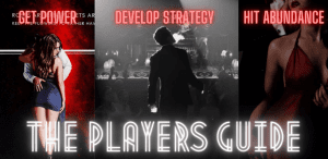 The Power Strategies - The Players Guide. Be a High Value Strategic Player who FUCKS the TOP 1 Women