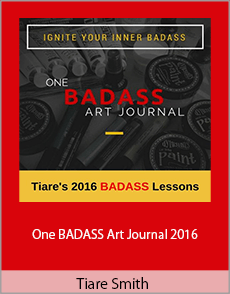 Tiare Smith - One BADASS Art Journal 2016