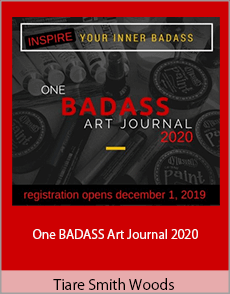 Tiare Smith Woods - One BADASS Art Journal 2020