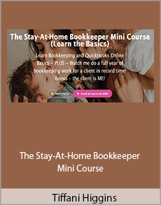 Tiffani Higgins - The Stay-At-Home Bookkeeper Mini Course