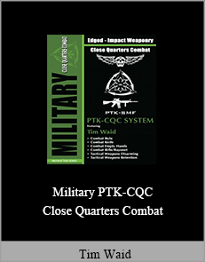 Tim Waid - Military PTK-CQC Close Quarters Combat