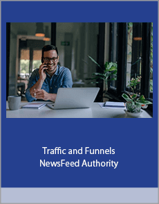 Traffic and Funnels - NewsFeed Authority