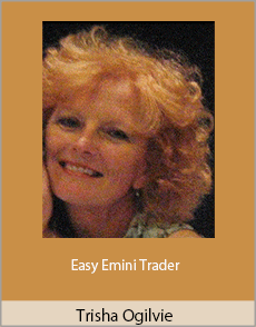 Trisha Ogilvie - Easy Emini Trader