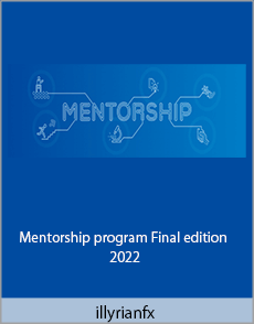 illyrianfx - Mentorship program Final edition 2022