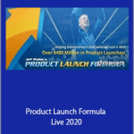 Jeff Walker - Product Launch Formula Live 2020