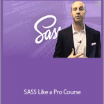 Joe Santos Garcia - SASS Like a Pro Course