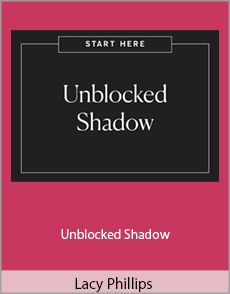 Lacy Phillips - Unblocked Shadow